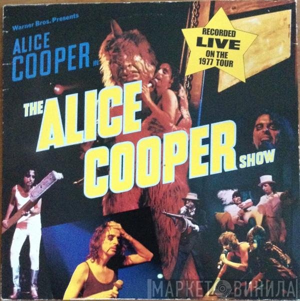 Alice Cooper  - The Alice Cooper Show