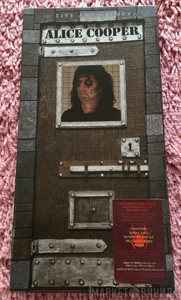 Alice Cooper  - The Life And Crimes Of Alice Cooper
