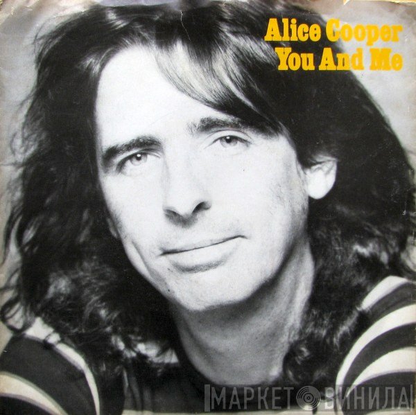 Alice Cooper   - You And Me
