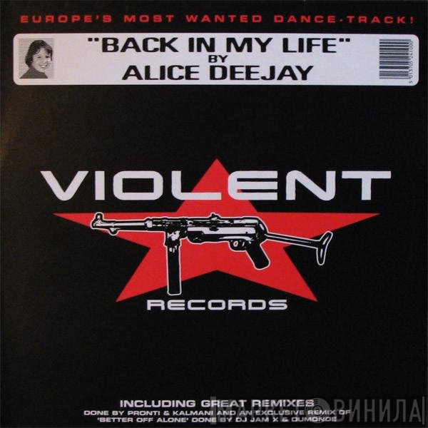 Alice Deejay  - Back In My Life