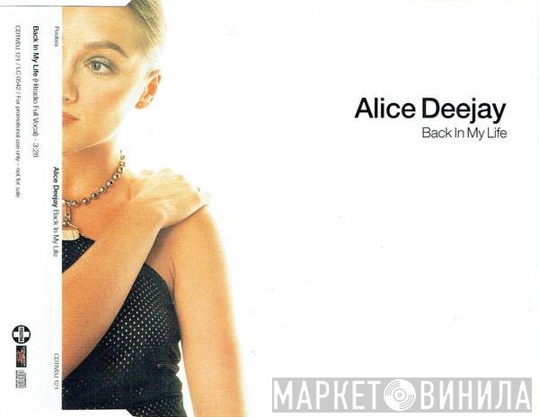 Alice Deejay  - Back In My Life