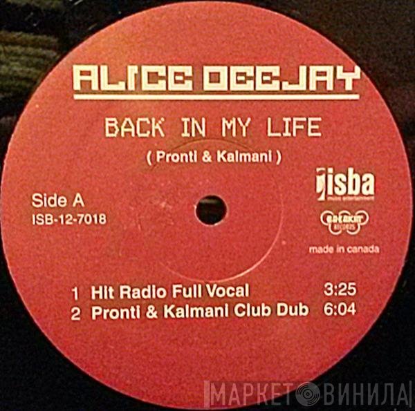 Alice Deejay  - Back In My Life
