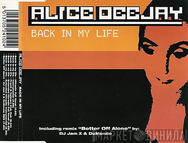 Alice Deejay  - Back In My Life