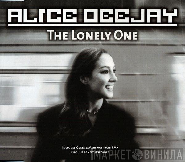 Alice Deejay - The Lonely One
