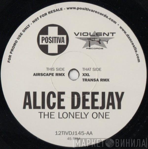 Alice Deejay - The Lonely One
