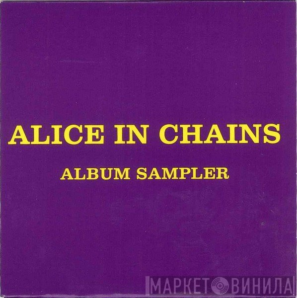 Alice In Chains  - Album Sampler