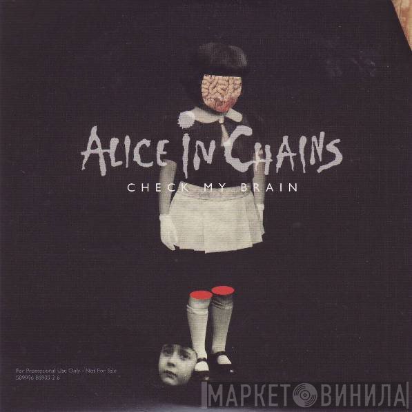 Alice In Chains  - Check My Brain