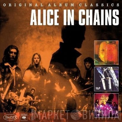 Alice In Chains  - Original Album Classics
