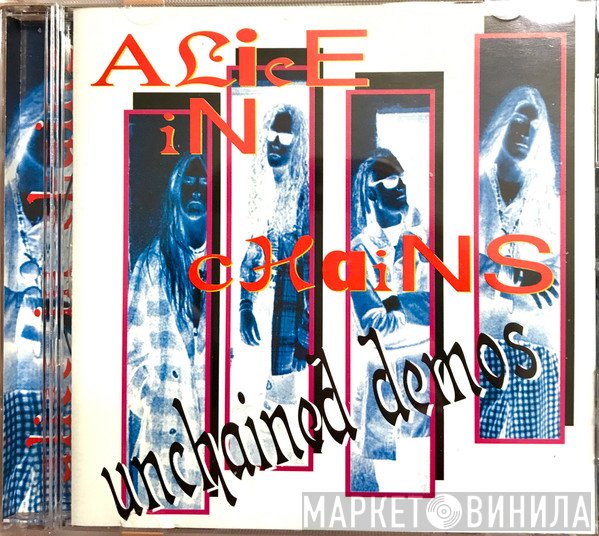 Alice In Chains  - Unchained Demos