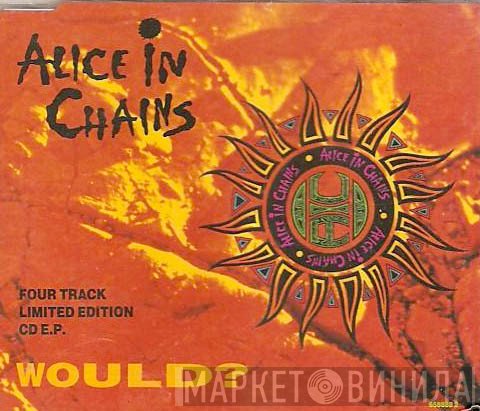 Alice In Chains  - Would?