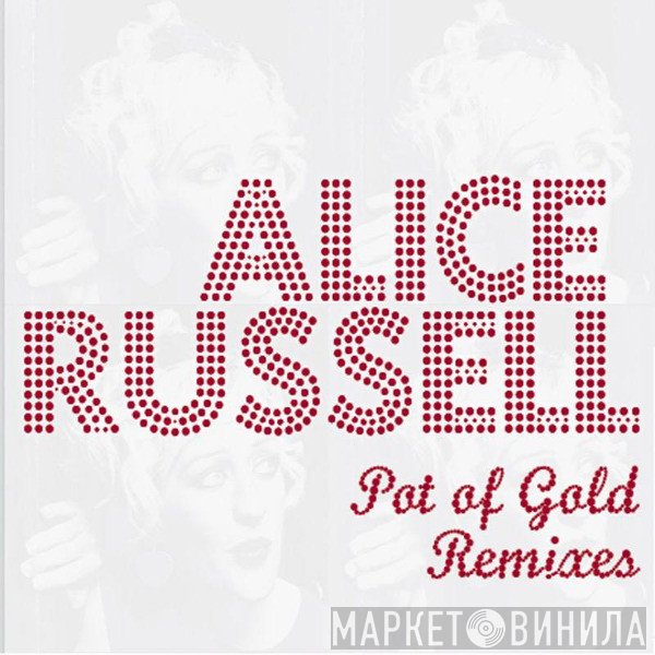 Alice Russell - Pot Of Gold Remixes