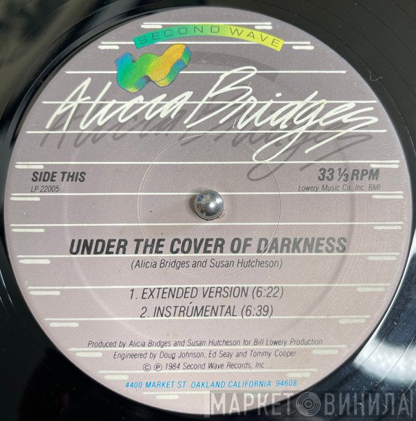 Alicia Bridges - Under The Cover Of Darkness / Not Ready Yet