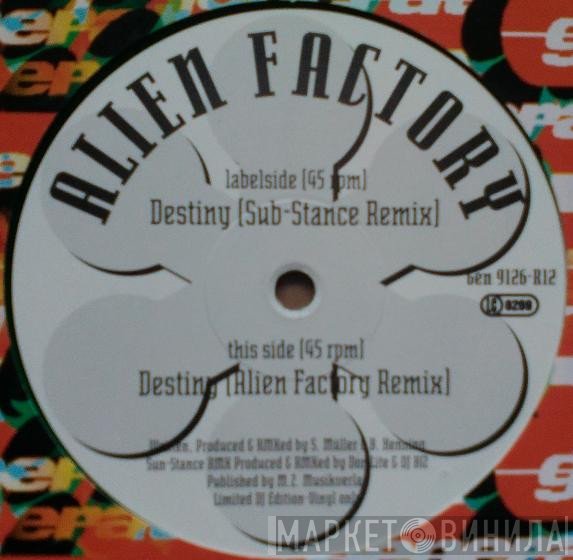 Alien Factory  - Destiny (Remixes)