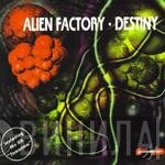Alien Factory  - Destiny