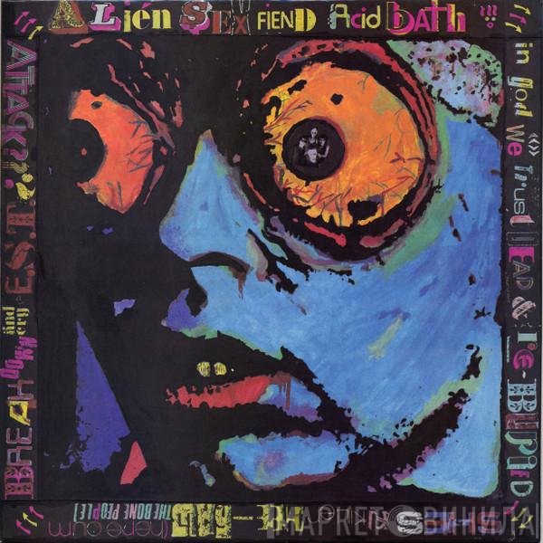 Alien Sex Fiend  - Acid Bath