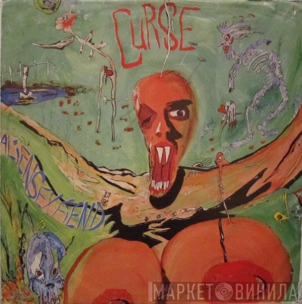 Alien Sex Fiend  - Curse