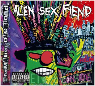 Alien Sex Fiend  - Information Overload