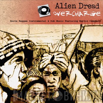 Alien dread  - Overcharge