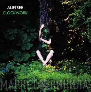 Alif Tree  - Clockwork