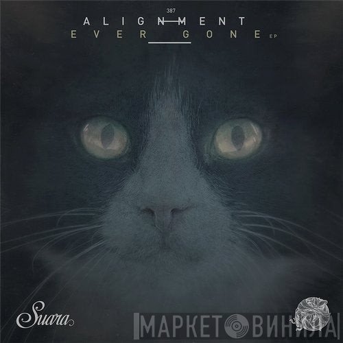 Alignment   - Ever Gone EP