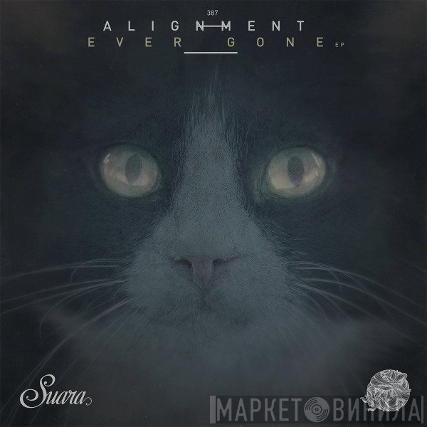 Alignment   - Ever Gone EP
