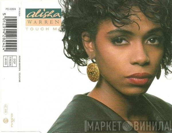 Alisha Warren  - Touch Me