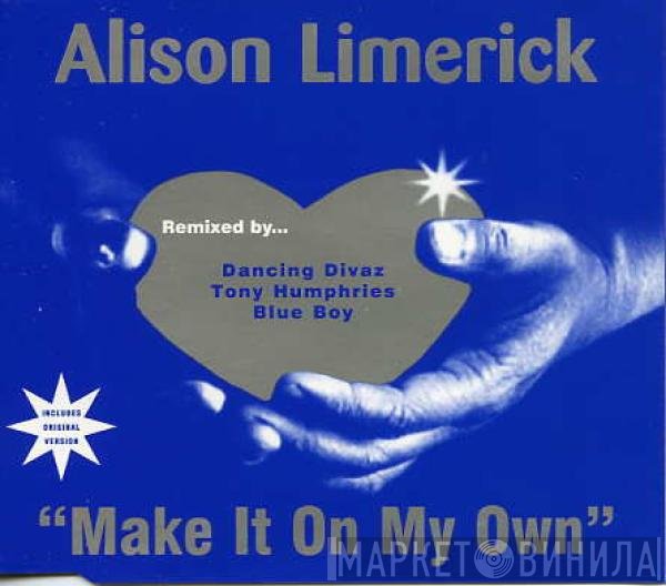 Alison Limerick - Make It On My Own