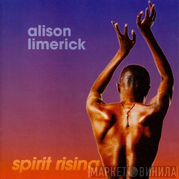 Alison Limerick  - Spirit Rising