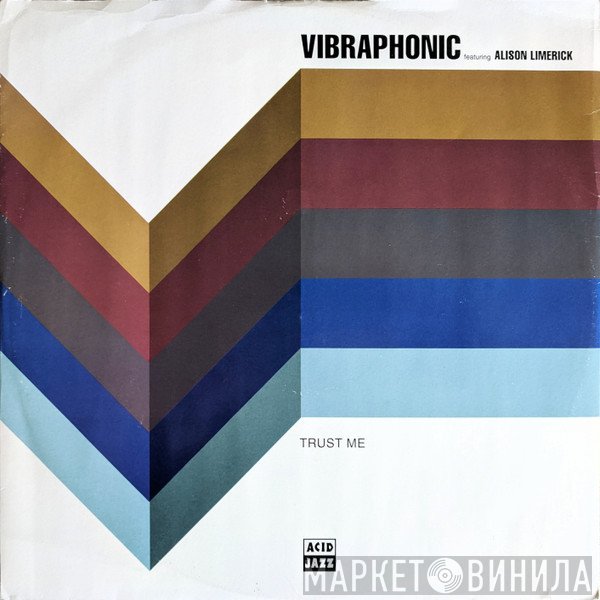 Alison Limerick, Vibraphonic - Trust Me