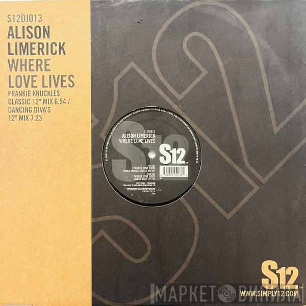 Alison Limerick - Where Love Lives