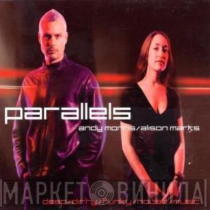 Alison Marks, Andy Morris - Parallels