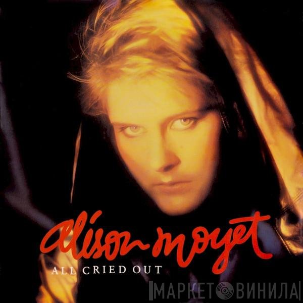 Alison Moyet  - All Cried Out