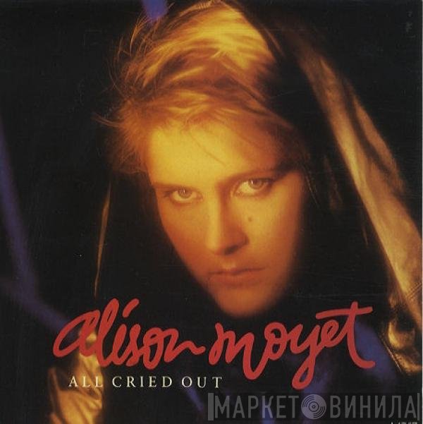 Alison Moyet  - All Cried Out