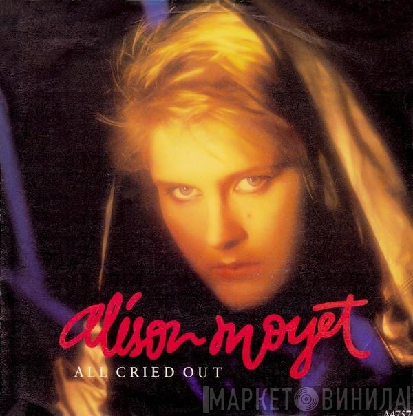 Alison Moyet  - All Cried Out