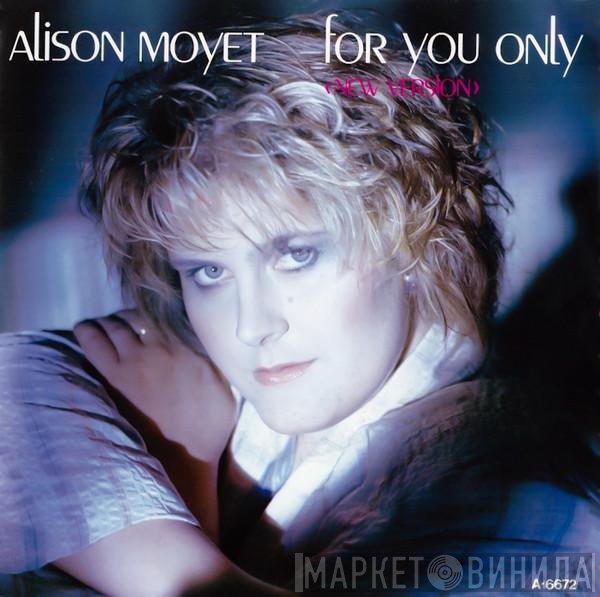 Alison Moyet  - For You Only (New Version)