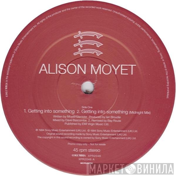 Alison Moyet  - Getting Into Something
