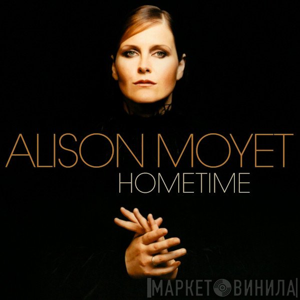 Alison Moyet  - Hometime