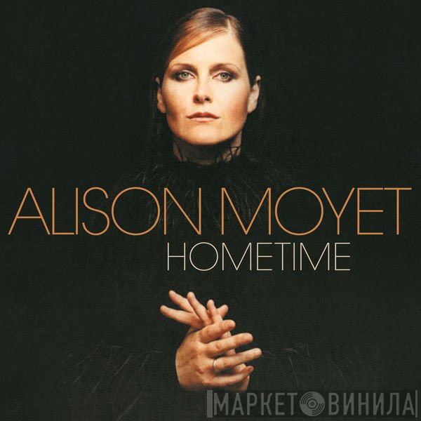 Alison Moyet  - Hometime