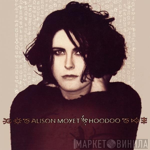 Alison Moyet  - Hoodoo