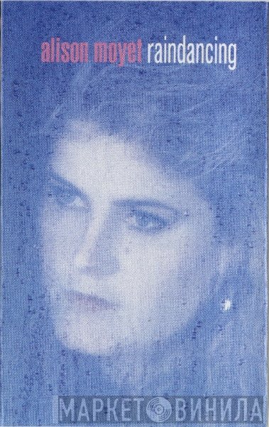 Alison Moyet - Raindancing