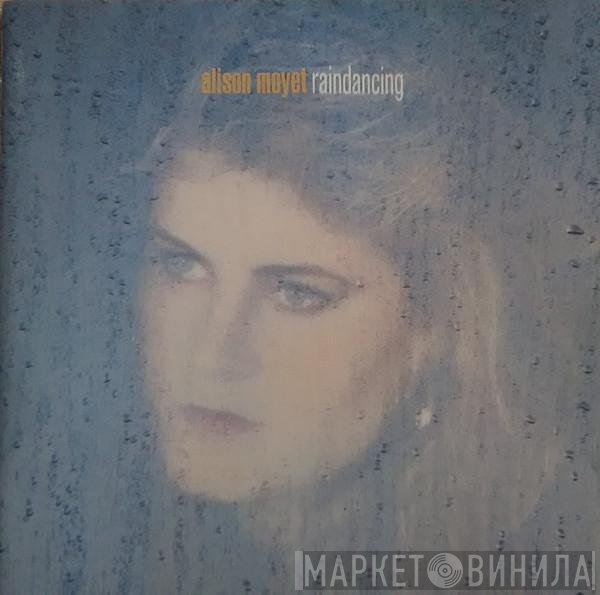 Alison Moyet - Raindancing