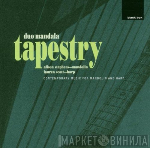 Alison Stephens, Lauren Scott, Duo Mandala - Tapestry: Contemporary Music For Mandolin And Harp