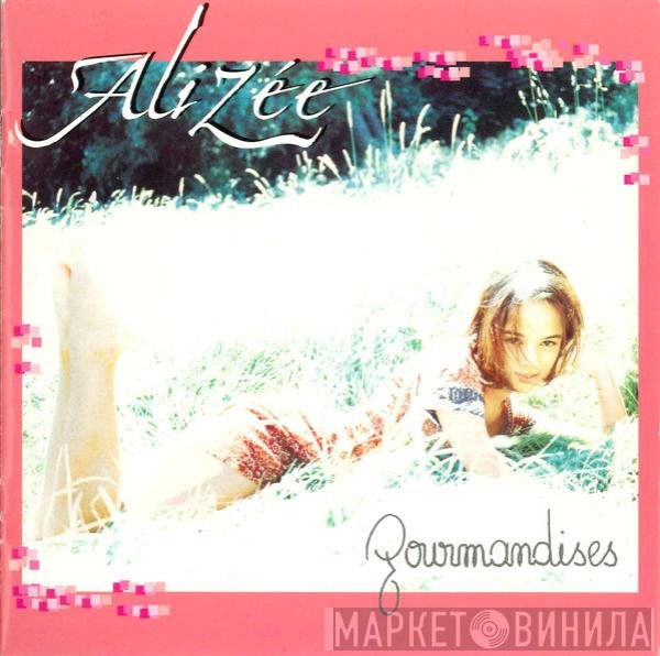 Alizée  - Gourmandises