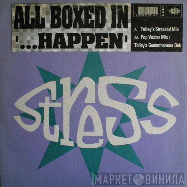 All Boxed In - ...Happen