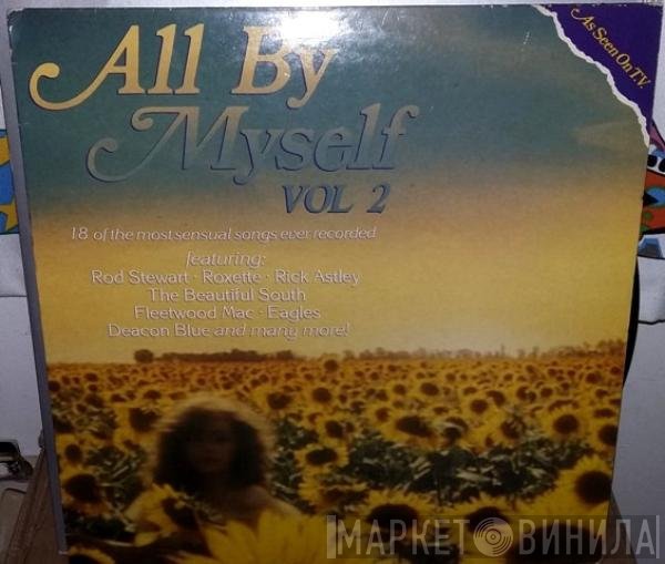  - All By Myself Vol. 2
