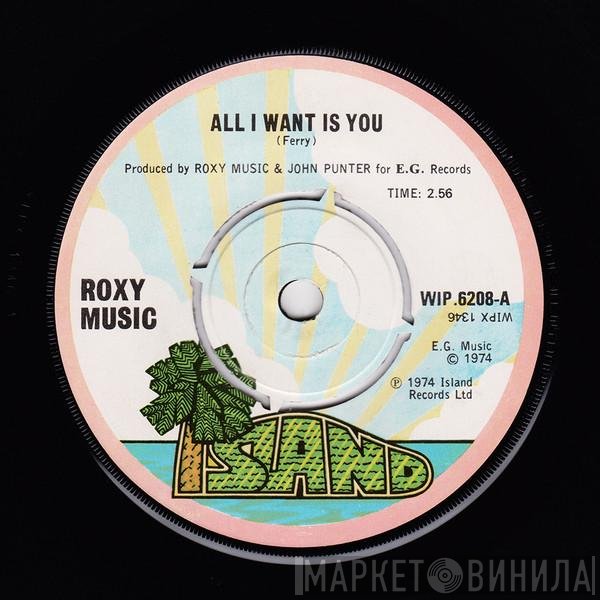  - All I Want Is You