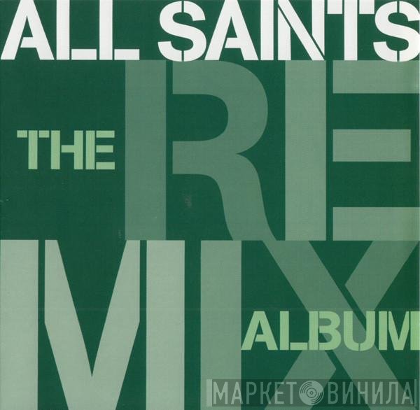 All Saints - The Remix Album