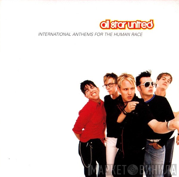 All Star United - International Anthems For The Human Race