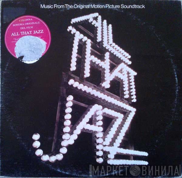  - All That Jazz - Music From The Original Motion Picture Soundtrack