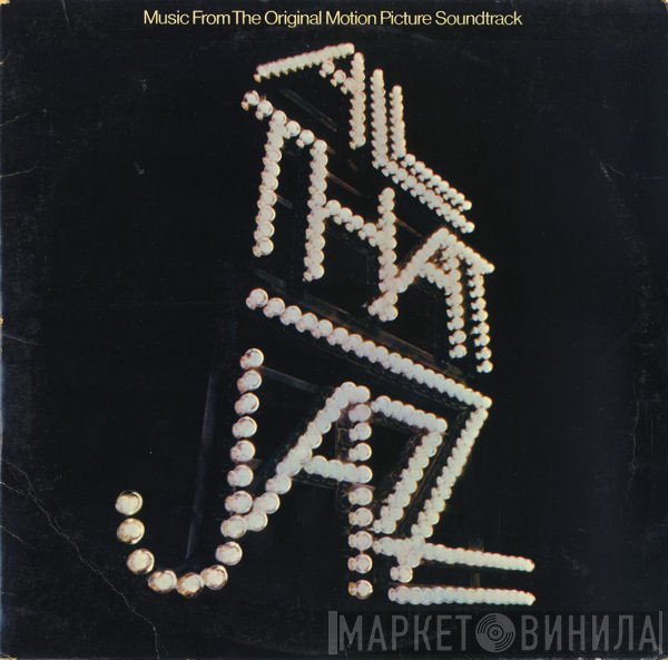  - All That Jazz - Music From The Original Motion Picture Soundtrack